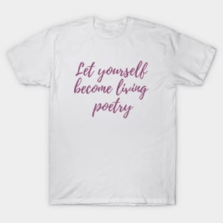 Living Poetry T-Shirt